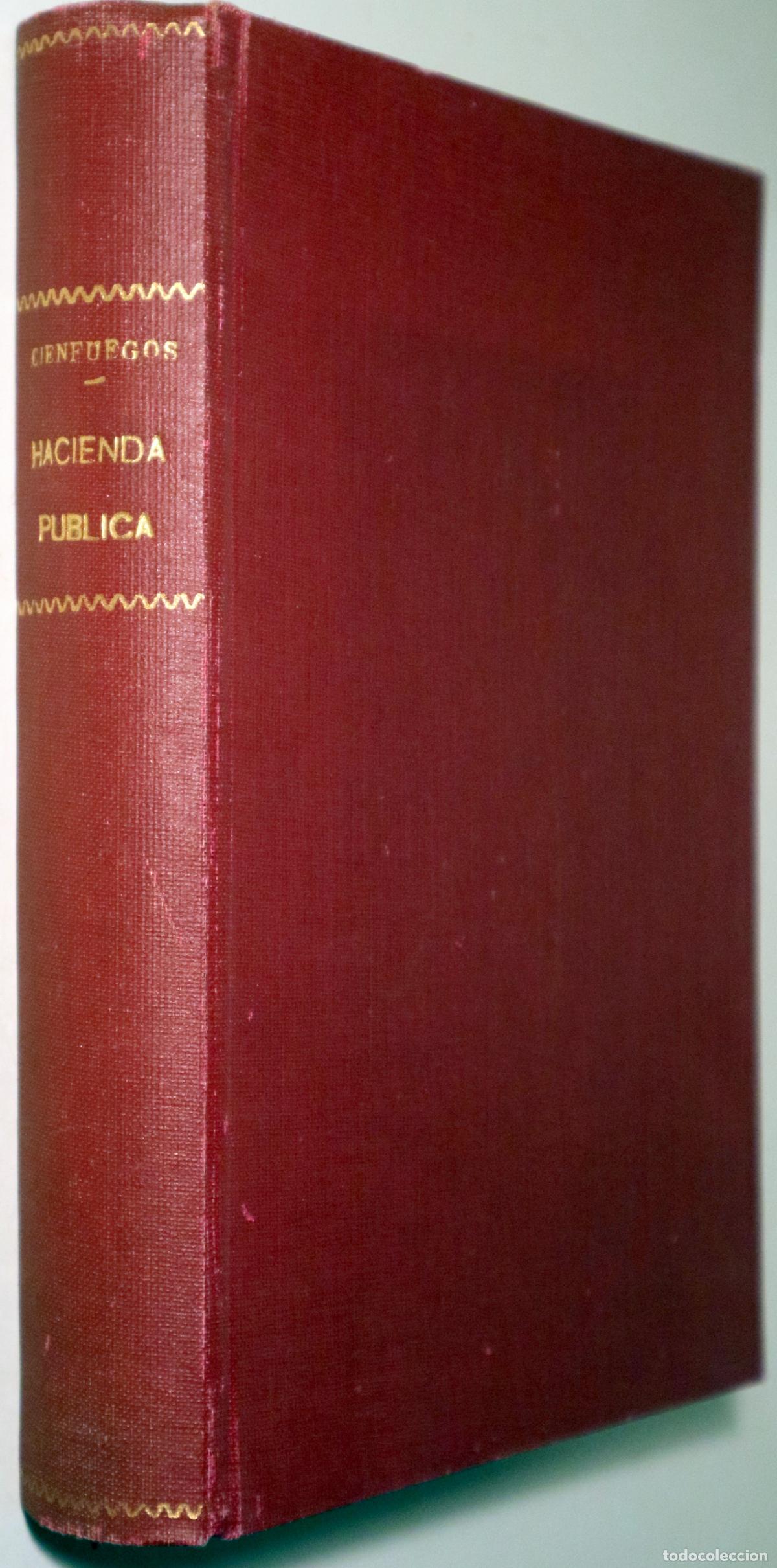 Libri di seconda mano: CIENFUEGOS, Jos&eacute; &Aacute;lvarez de - HACIENDA P&Uacute;BLICA - Granada 1950