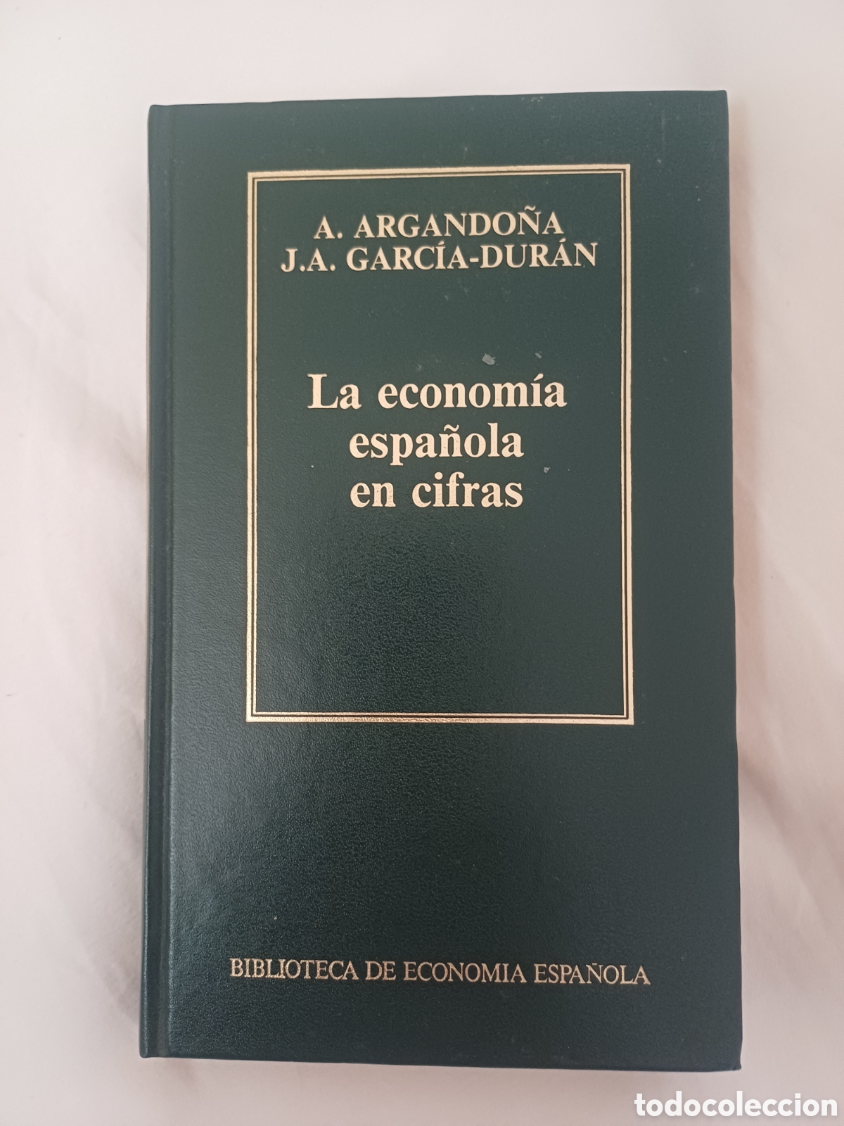 Libros de segunda mano: La econom&iacute;a espa&ntilde;ola en cifras