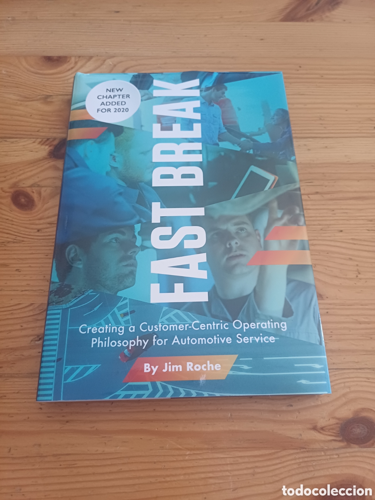 Libros de segunda mano: Fast Break Creating a Customer-Centric Operating Philosophy for Automotive Service Jim Roche coches