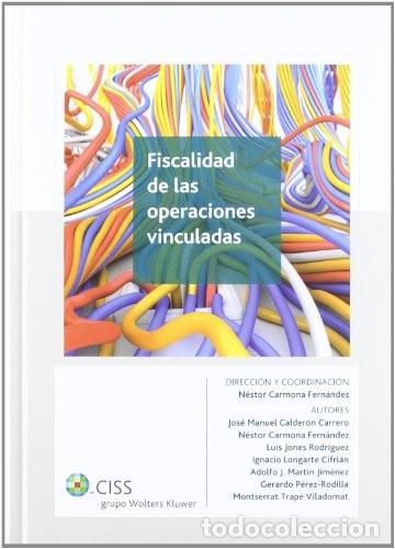 Libros de segunda mano: Fiscalidad de las operaciones vinculadas (SIN COLECCION) de Jos&eacute; Manuel Calder&oacute;n Carrero (Autor), &