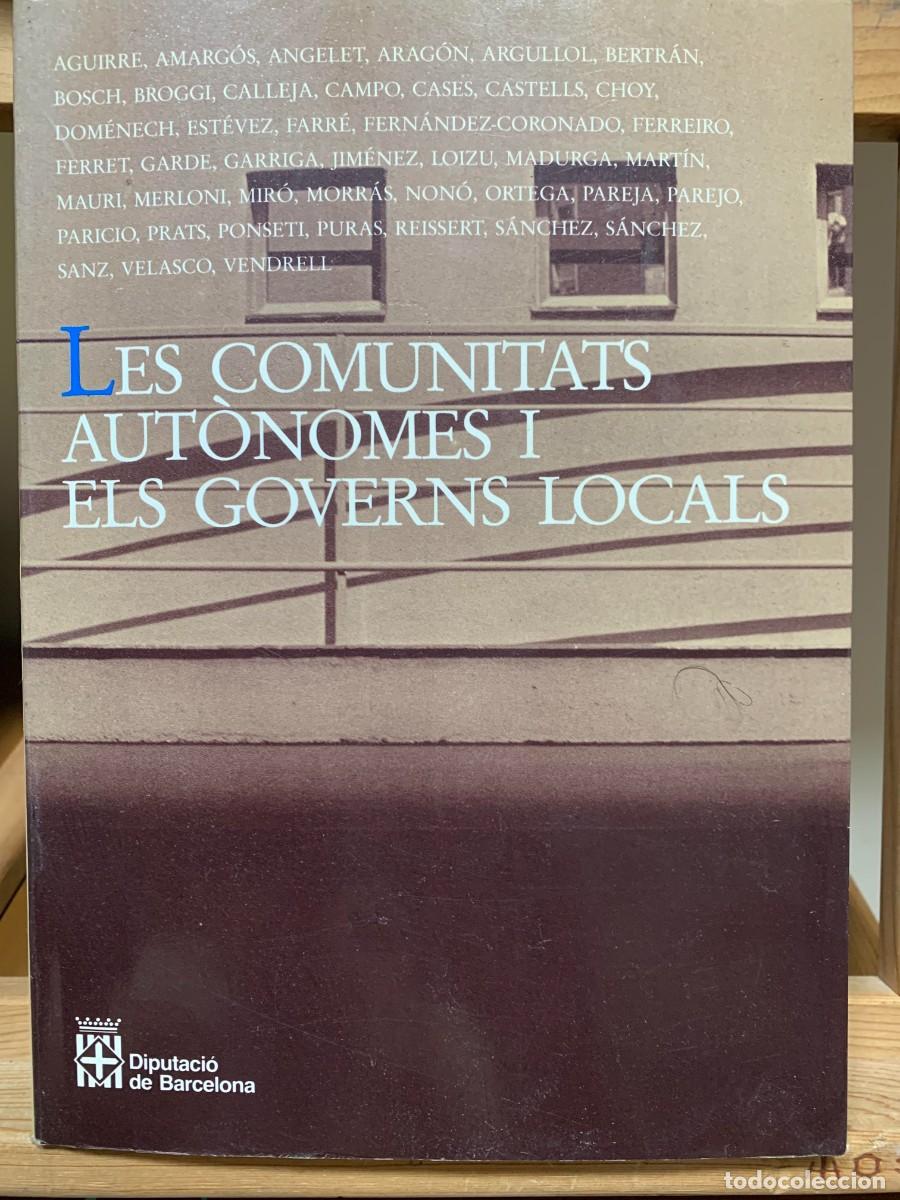Libros de segunda mano: Les Comunitats Aut&ograve;nomes i els Governs Locals