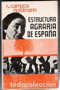 Libros de segunda mano: Estructura agraria de Espa&ntilde;a, R. Campos Nordmann