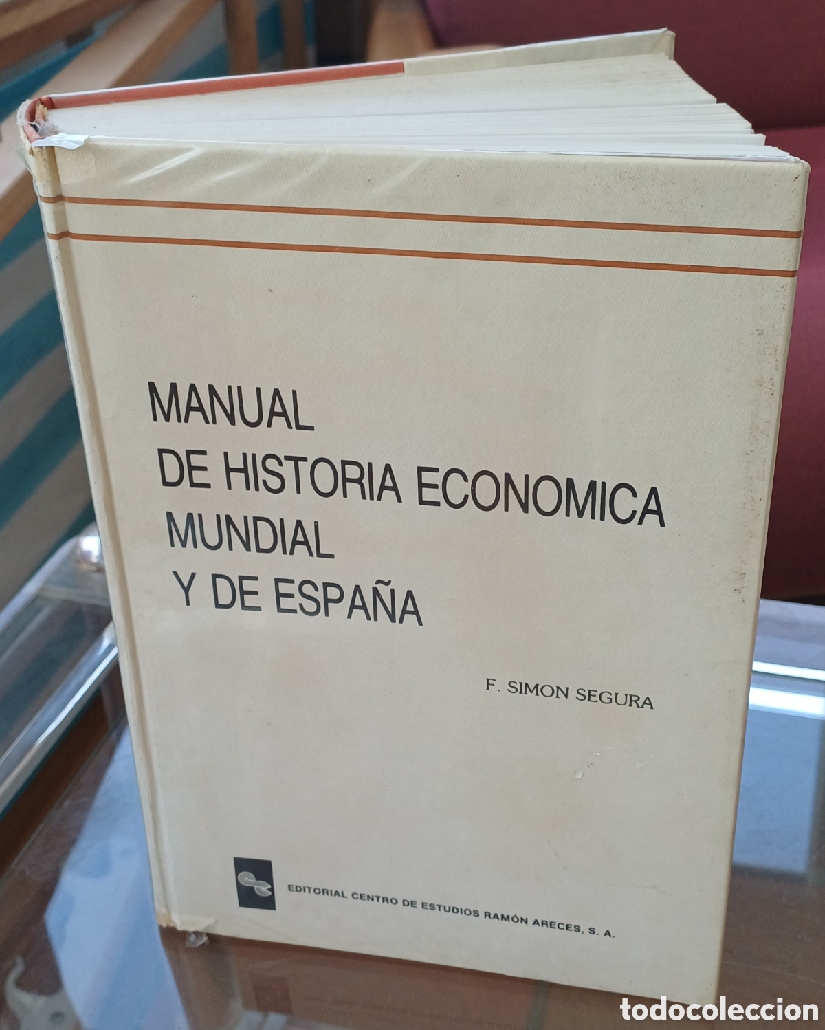 Libros de segunda mano: Manual de Historis Econ&oacute;mica Mundial y de Espa&ntilde;a