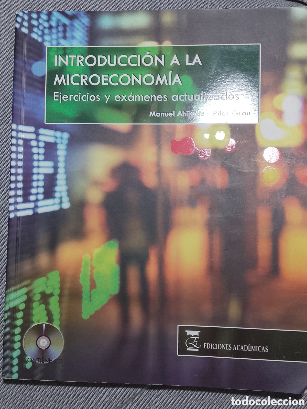 Libros de segunda mano: INTRODUCCI&Oacute;N A LA MICROECONOMIA - EJERCICIOS UNED . EJERCICIOS Y EXAMENES. ediciones acad&eacute;micas
