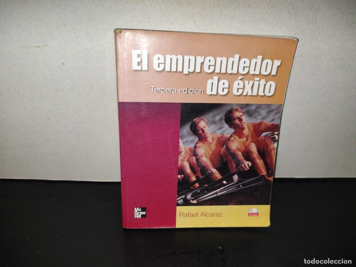 Livres d'occasion: 201- El Emprendedor De &Eacute;xito. Tercera Edici&oacute;n - Rafael Alcaraz. McGraw-Hill - 2006