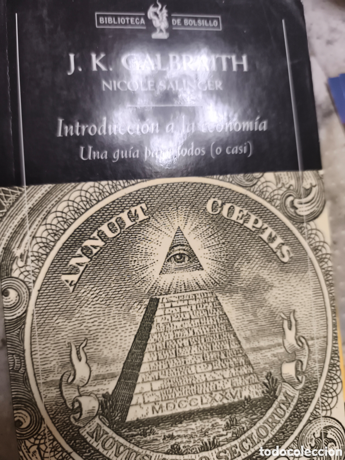 Libros de segunda mano: INTRODUCCI&Oacute;N A LA ECONOM&Iacute;A, UNA GU&Iacute;A PARA TODOS (O CASI) POR J. K. GALBRAITH Y NICOLE SALINGER -