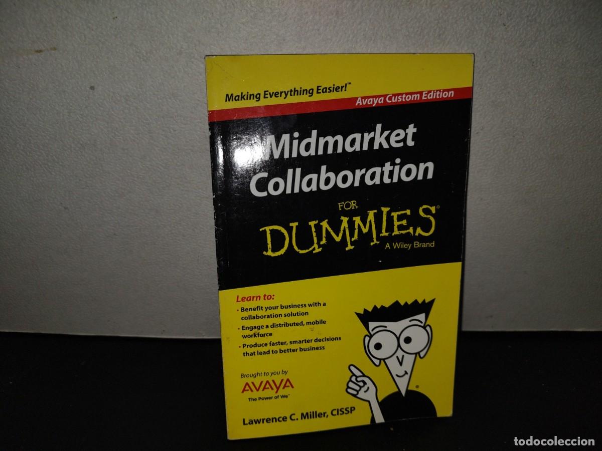Libros de segunda mano: 201- Midmarket Collaboration For Dummies. Avaya Custom Edition - Lawrence C. Miller