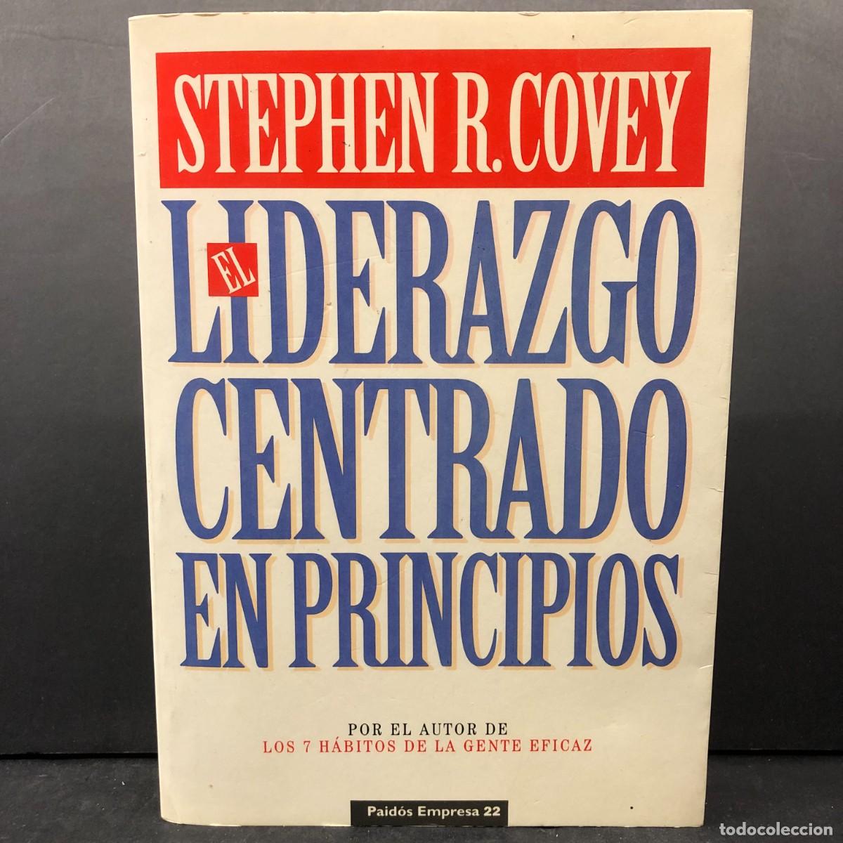 Libros de segunda mano: EL LIDERAZGO CENTRADO EN PRINCIPIOS - STEPHEN R. COVEY - PAID&Oacute;S EMPRESA / 1610