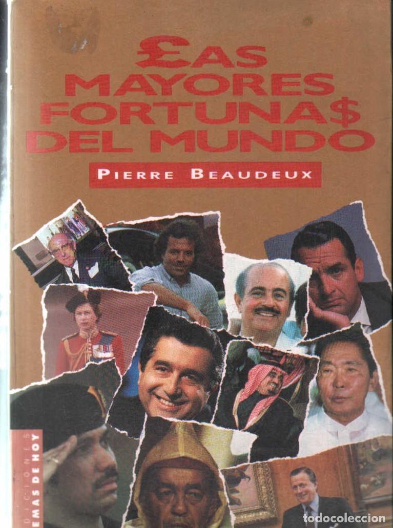 Libros de segunda mano: LAS MAYORES FORTUNAS DEL MUNDO. BEAUDEUX, PIERRE. A-COM-466