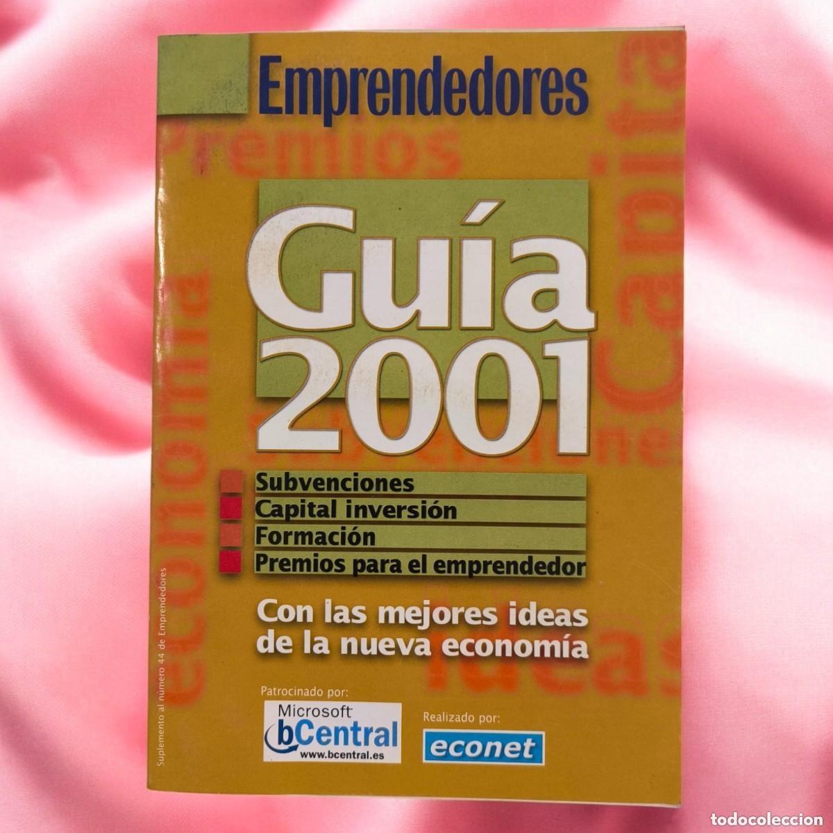 Second hand books: Gu&iacute;a 2001 &ndash; Emprendedores &ndash; Subvenciones, Capital, Formaci&oacute;n Y Premios