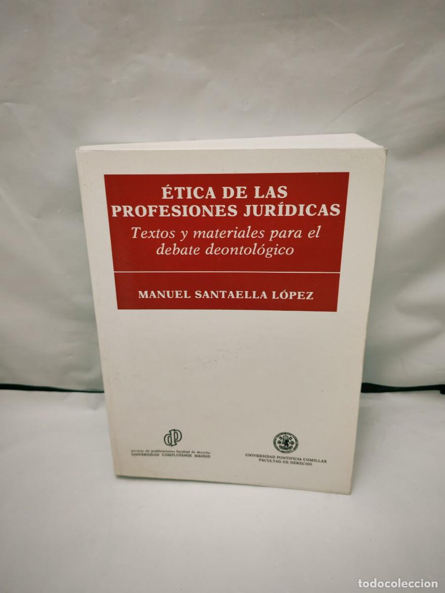 Gebrauchte B&uuml;cher: &Eacute;tica de las profesiones jur&iacute;dicas (CONTIENE 10 P&Aacute;GINAS CON SUBRAYADOS)