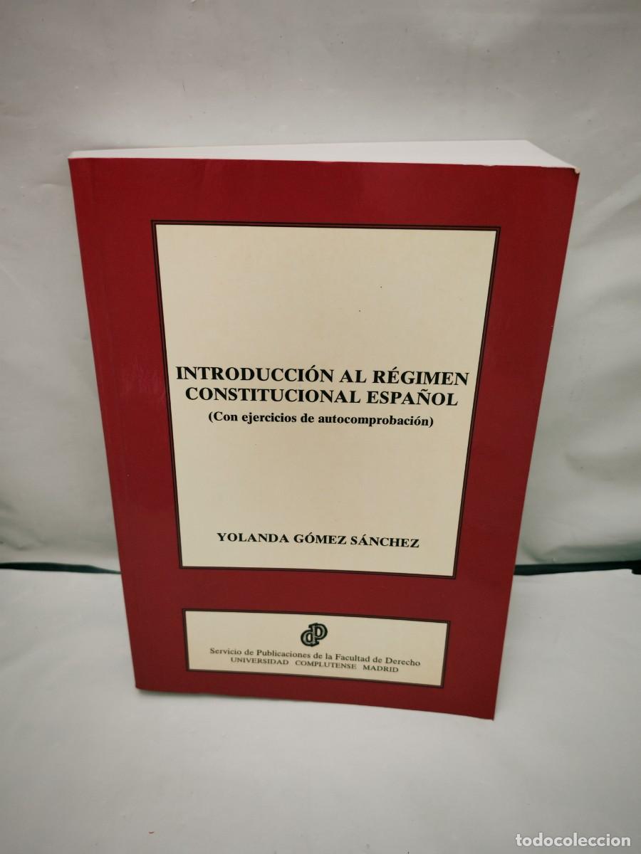 Gebrauchte B&uuml;cher: Introducci&oacute;n al r&eacute;gimen constitucional espa&ntilde;ol (con ejercicios de autocomprobaci&oacute;n)