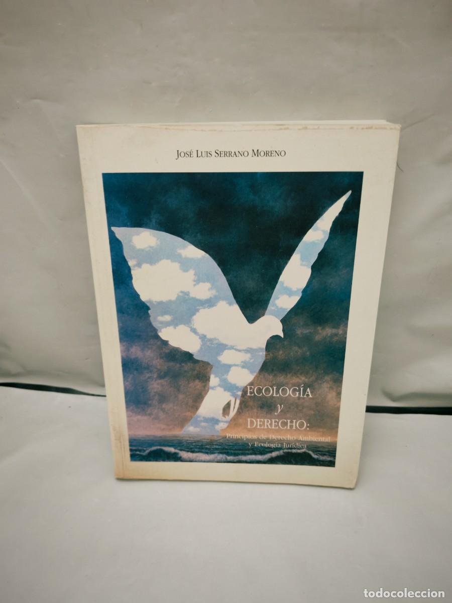 Gebrauchte B&uuml;cher: ECOLOGIA Y DERECHO: Principios de Derecho ambiental y ecolog&iacute;a jur&iacute;dica (Primera edici&oacute;n)