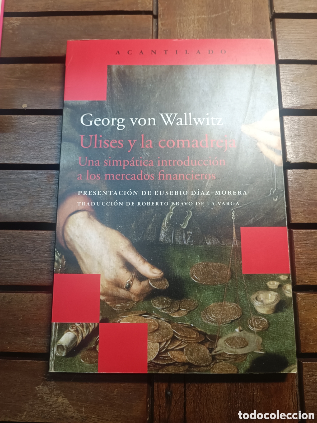 Libros de segunda mano: ULISES Y LA COMADREJA - GEORG VON WALLWITZ ACANTILADO 2013 PRIMERA EDICION