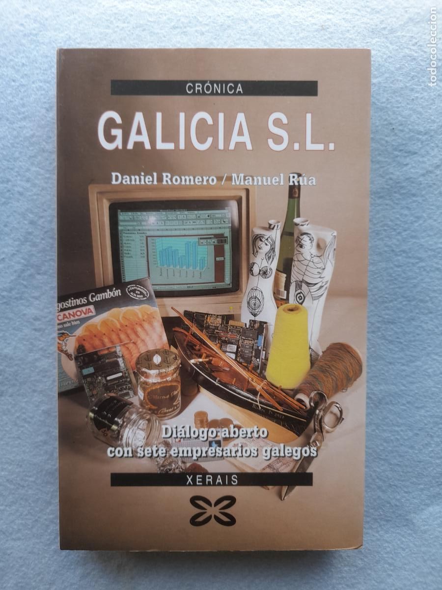 Livres d'occasion: Galicia S.L. Di&aacute;logo aberto con sete Empresarios Galegos. D. Romero / M. R&uacute;a.