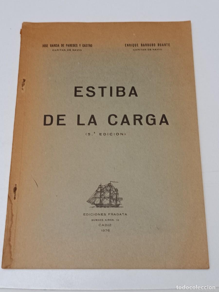 Livres d'occasion: ESTIBA DE LA CARGA VER FOTO