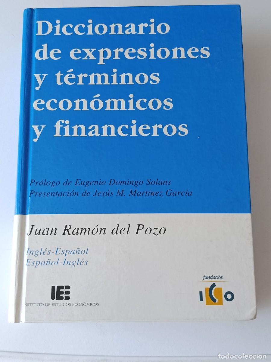 Second hand books: DICCIONARIO DE EXPRESIONES Y TERMINOS ECONOMICOS Y FINANCIEROS ESPA&Ntilde;OL -INGLES INGLES-ESPA&Ntilde;OL
