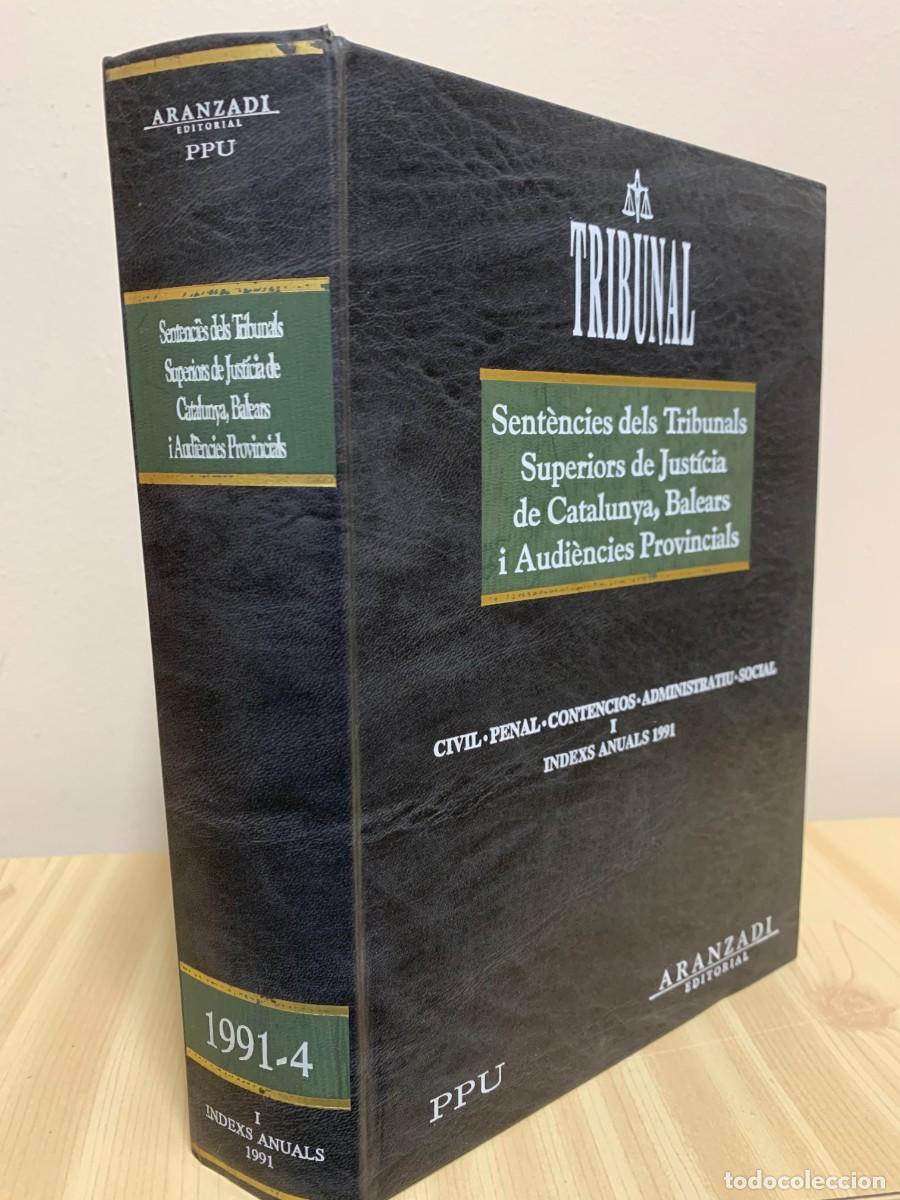 Libros de segunda mano: Aranzadi Tribunal Sent&egrave;ncies Tribunals Superiors Catalunya , Balears i Audiencies Provincials , 1991