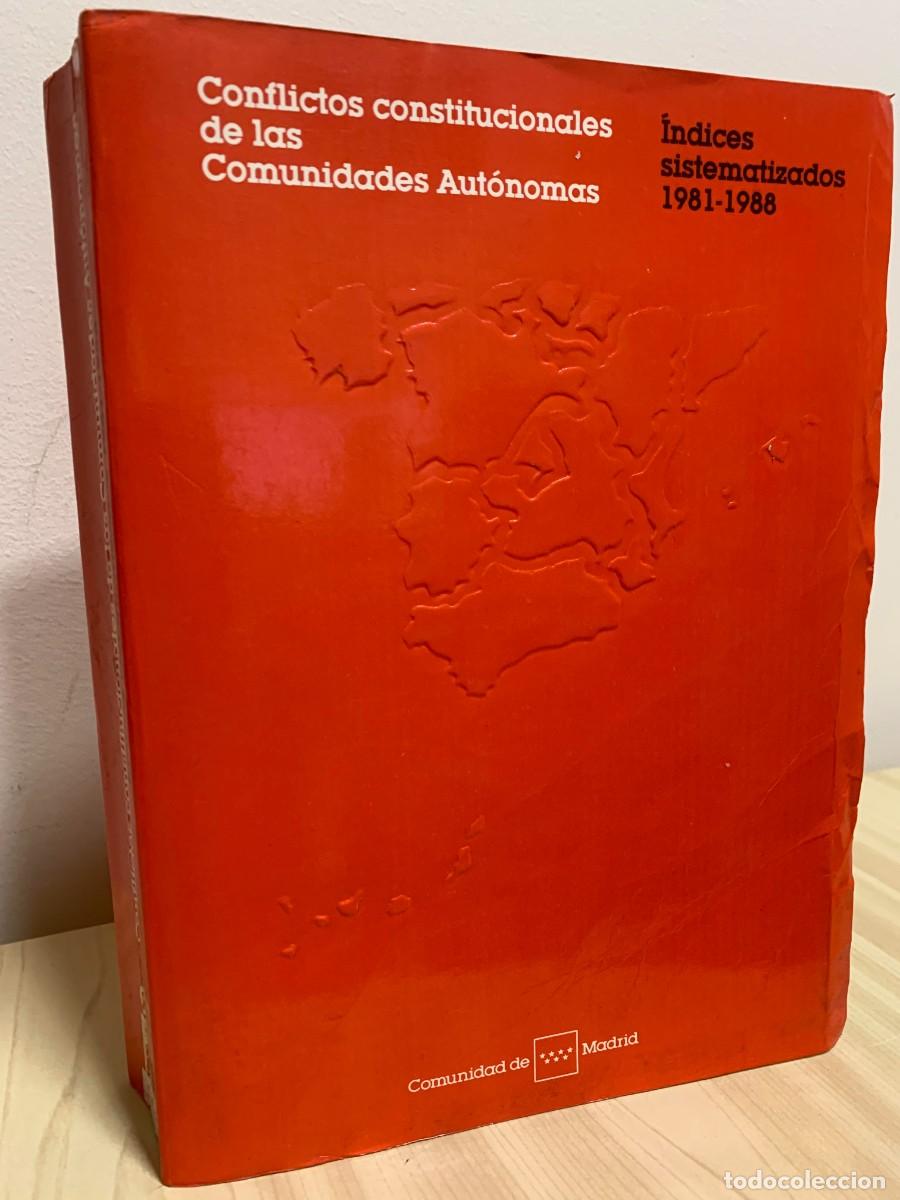 Libros de segunda mano: CONFLICTOS CONSTITUCIONALES DE LAS COMUNIDADES AUTONOMAS. INDICES SISTEMATIZADOS 1981-1988