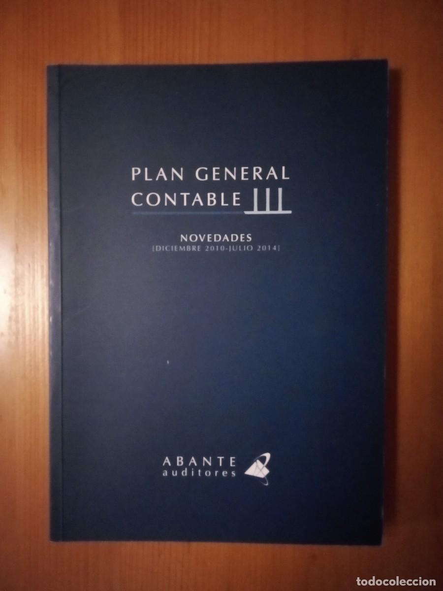 Libros de segunda mano: PLAN GENERAL CONTABLE, NOVEDADES 2010 2014, ABANTE AUDITORES