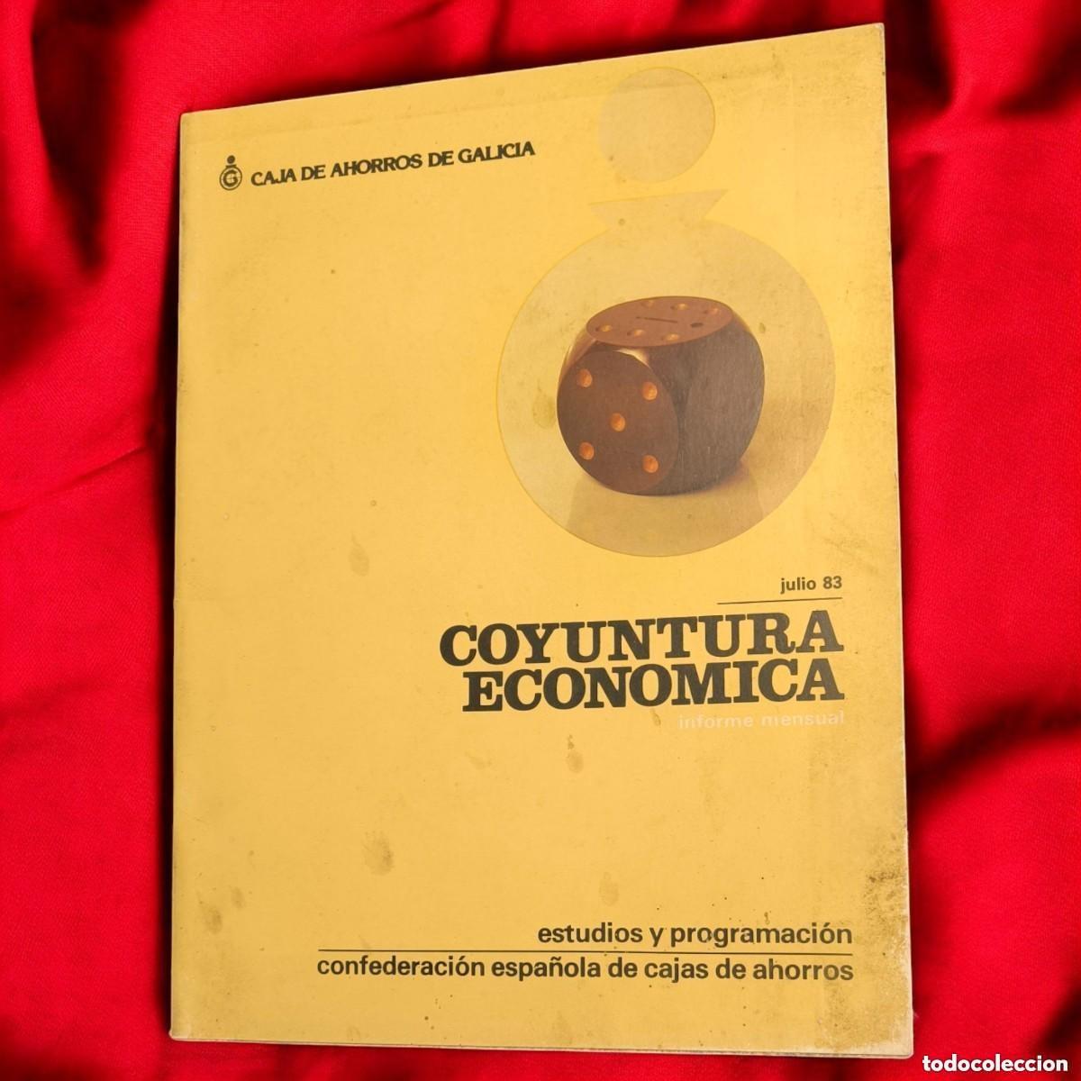 Libros de segunda mano: INFORME MENSUAL &rdquo;COYUNTURA ECON&Oacute;MICA&rdquo; &ndash; JULIO 1983 | CAJA DE AHORROS DE GALICIA