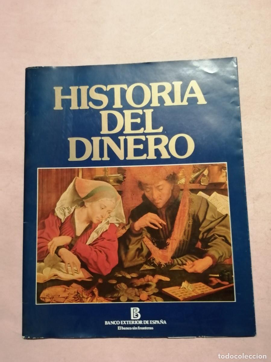 Libros de segunda mano: HISTORIA DEL DINERO. BANCO EXTERIOR DE ESPA&Ntilde;A