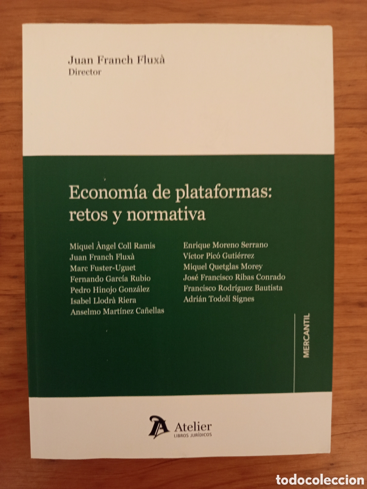 Libros de segunda mano: ECONOMIA DE PLATAFORMAS: RETOS Y NORMATIVA (JUAN FRANCH FLUXA)