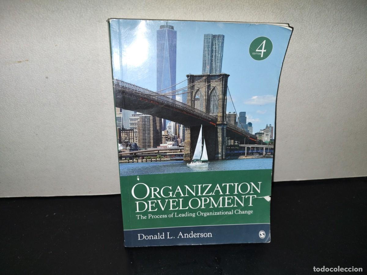 Libros de segunda mano: 220- Organization Development. The Process Of Leading Organizational Change - Donald L. Anderson