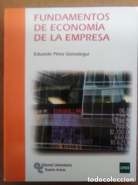 Libros de segunda mano: FUNDAMENTOS Y PRACTICAS DE ECONOMIA DE LA EMPRESA 2 TOMOS (EDUARDO PEREZ GOROSTEGUI) UNED - OFI15B