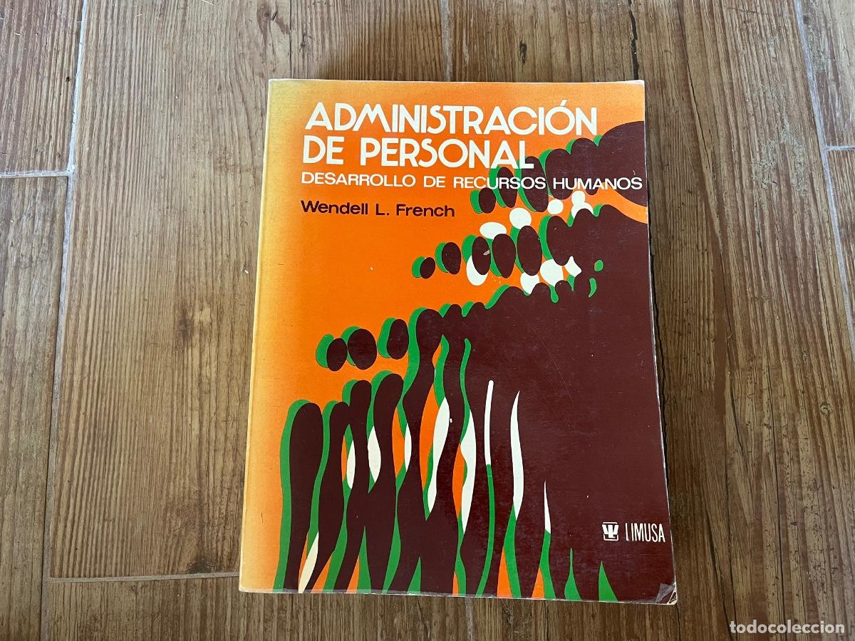 Libros de segunda mano: ADMINISTRACION DEL PERSONAL - Por ALBERT FRENCH