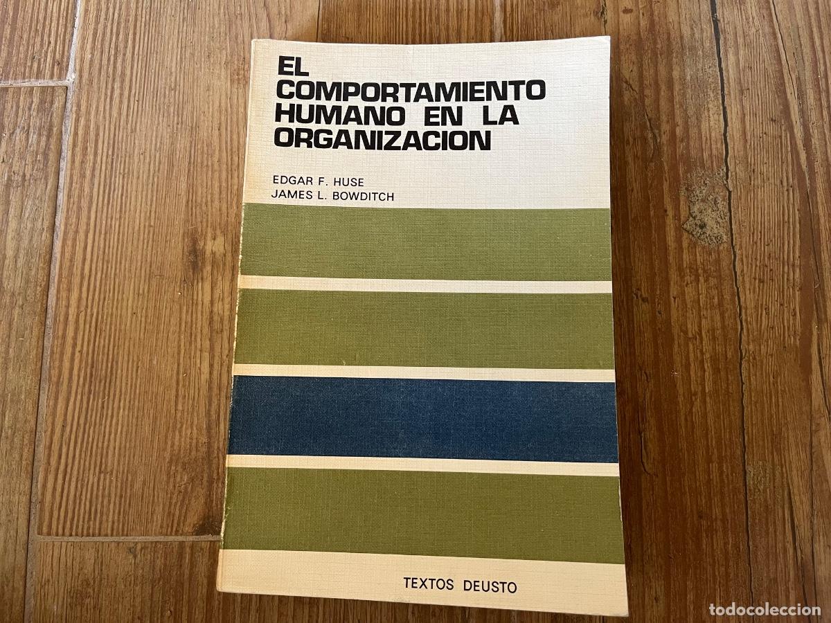 Libros de segunda mano: El comportamiento humano en la organizaci&oacute;n - DEUSTO - HUSE