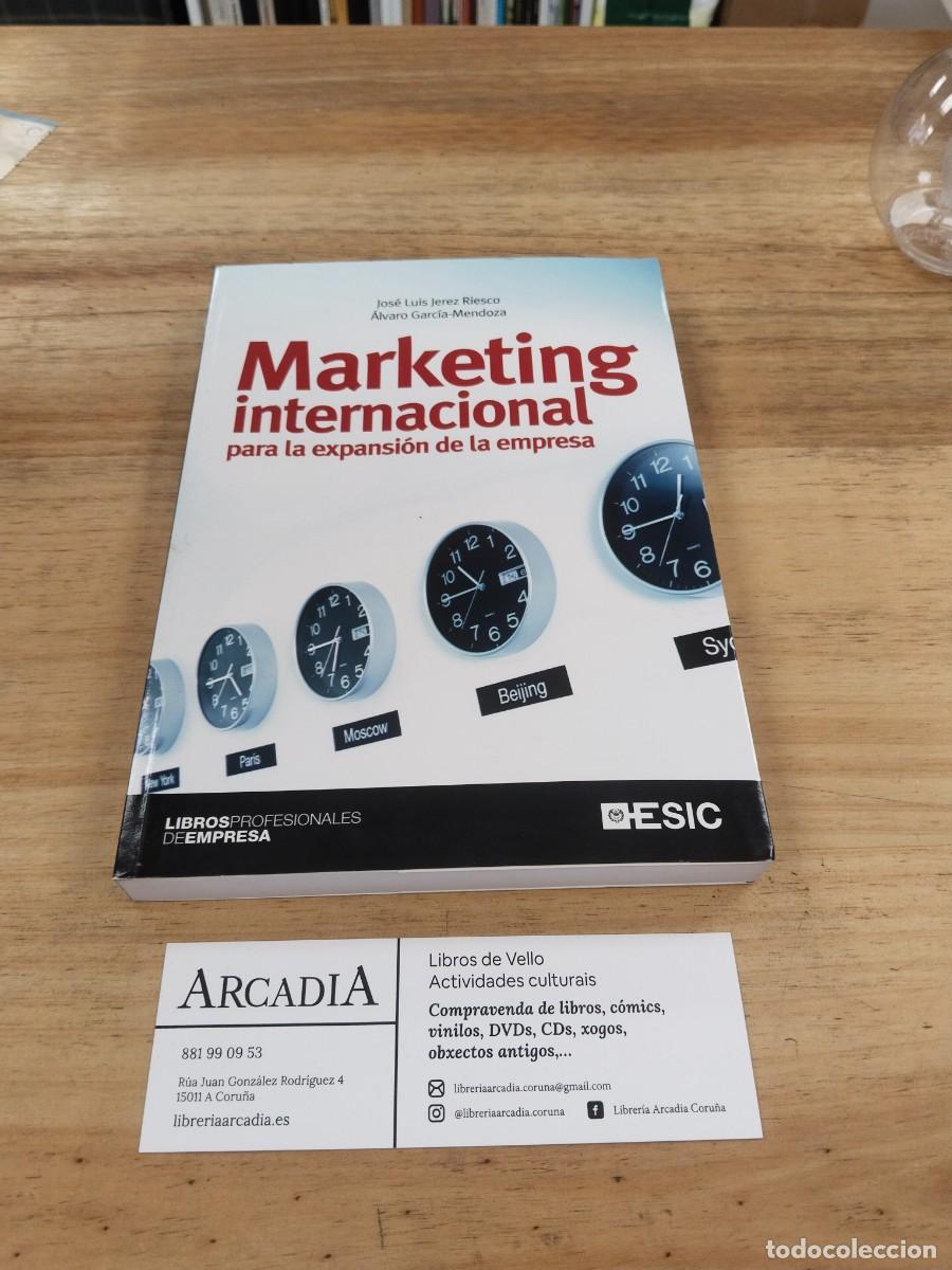 Libros de segunda mano: Marketing Internacional para la expansi&oacute;n de la empresa - J.L. J&eacute;rez Rico / &Aacute;lvaro Garc&iacute;a-Mendoza