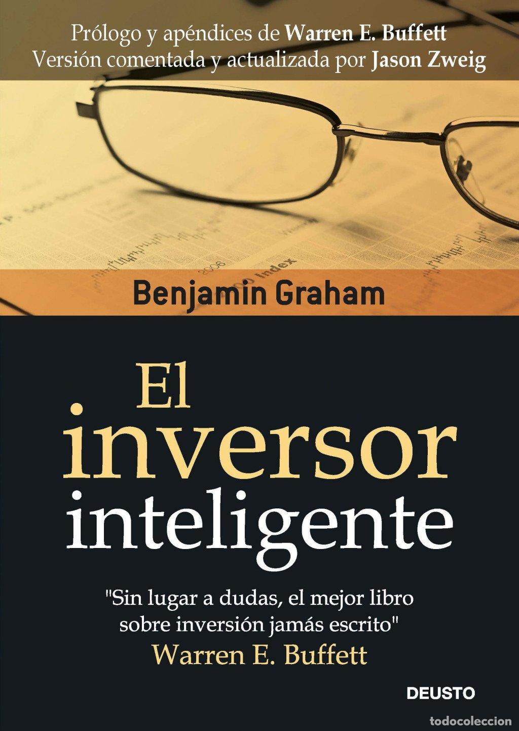 Libros de segunda mano: El Inversor Inteligente - Benjamin Graham - Deusto - Cl&aacute;sicos de Inversi&oacute;n y Finanzas