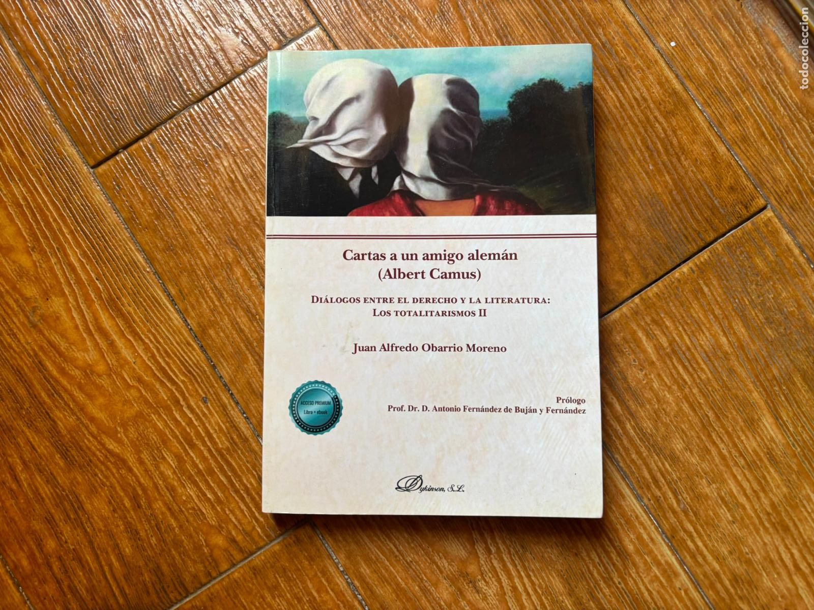 Libros de segunda mano: Cartas A Un Amigo Alem&aacute;n (Albert Camus) Di&aacute;logos entre El Derecho y La literatura Los totalitarismos