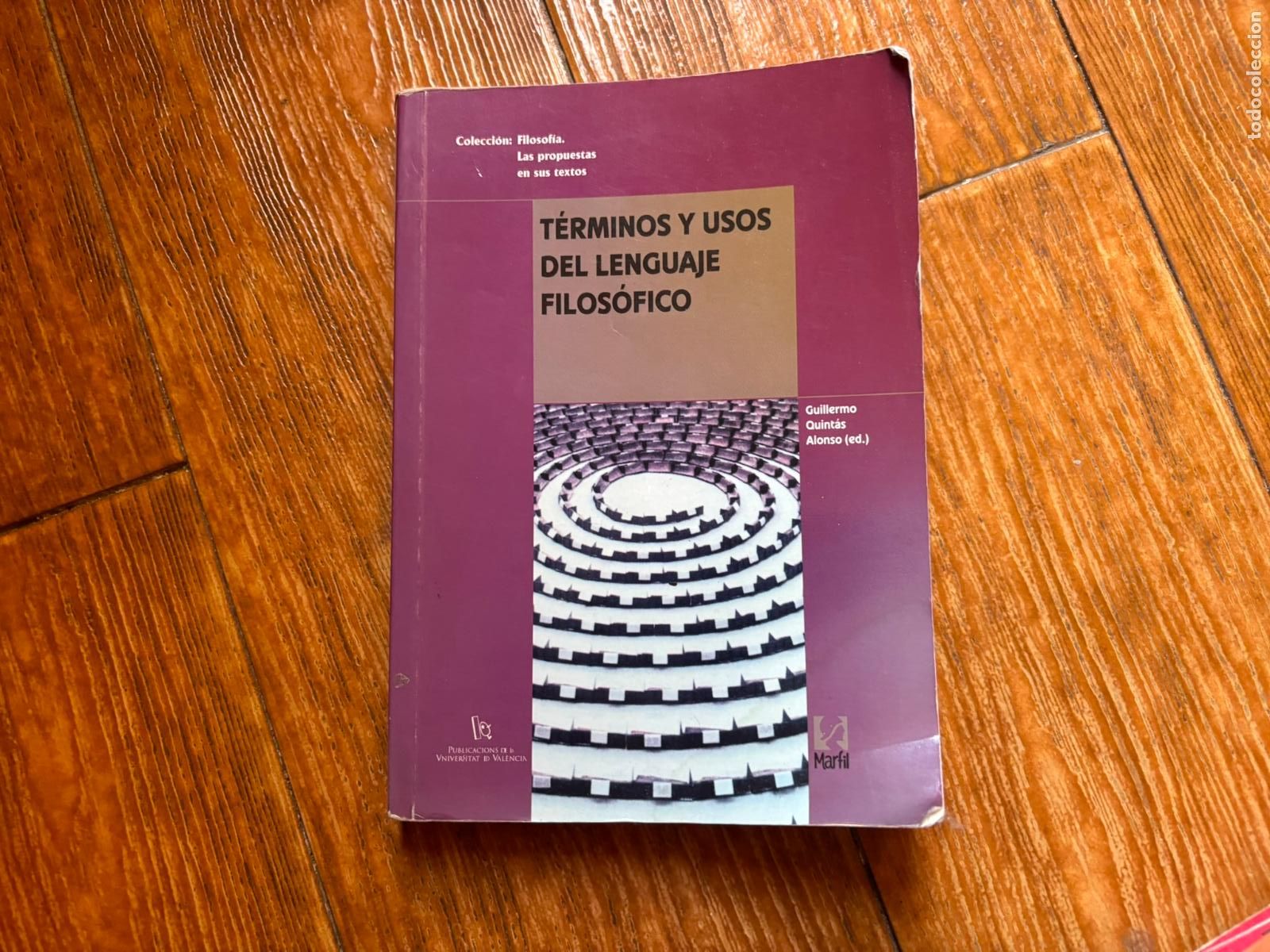 Libros de segunda mano: T&eacute;rminos y usos del lenguaje filos&oacute;fico - Guillermo Quint&aacute;s Alonso