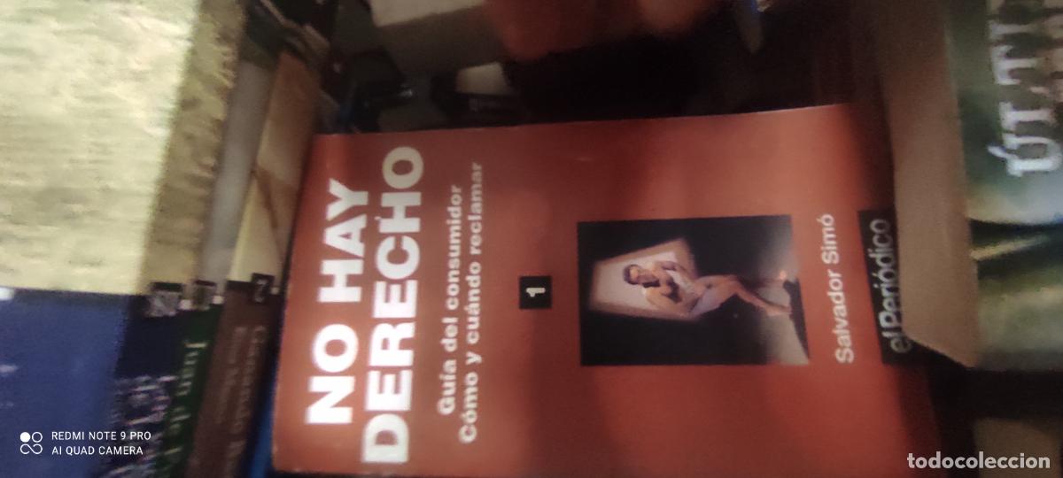 Libros de segunda mano: No hay derecho - Gu&iacute;a del consumidor - C&oacute;mo y cu&aacute;ndo reclamar - Salvador Sim&oacute;
