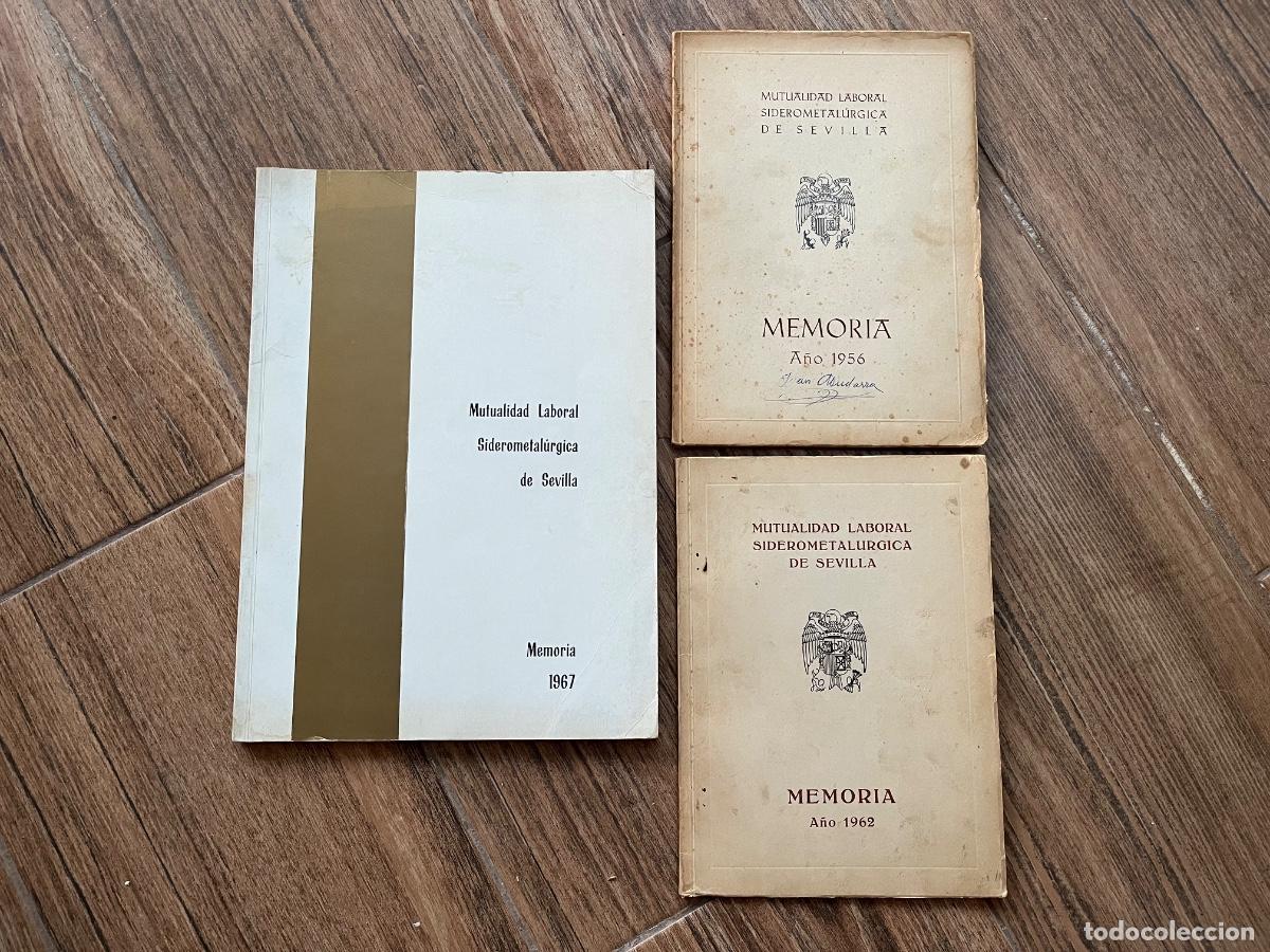 Libros de segunda mano: MUTUALIDAD LABORAL SIDEROMETAL&Uacute;RGICA DE SEVILLA - 3 memorias de los a&ntilde;os 60