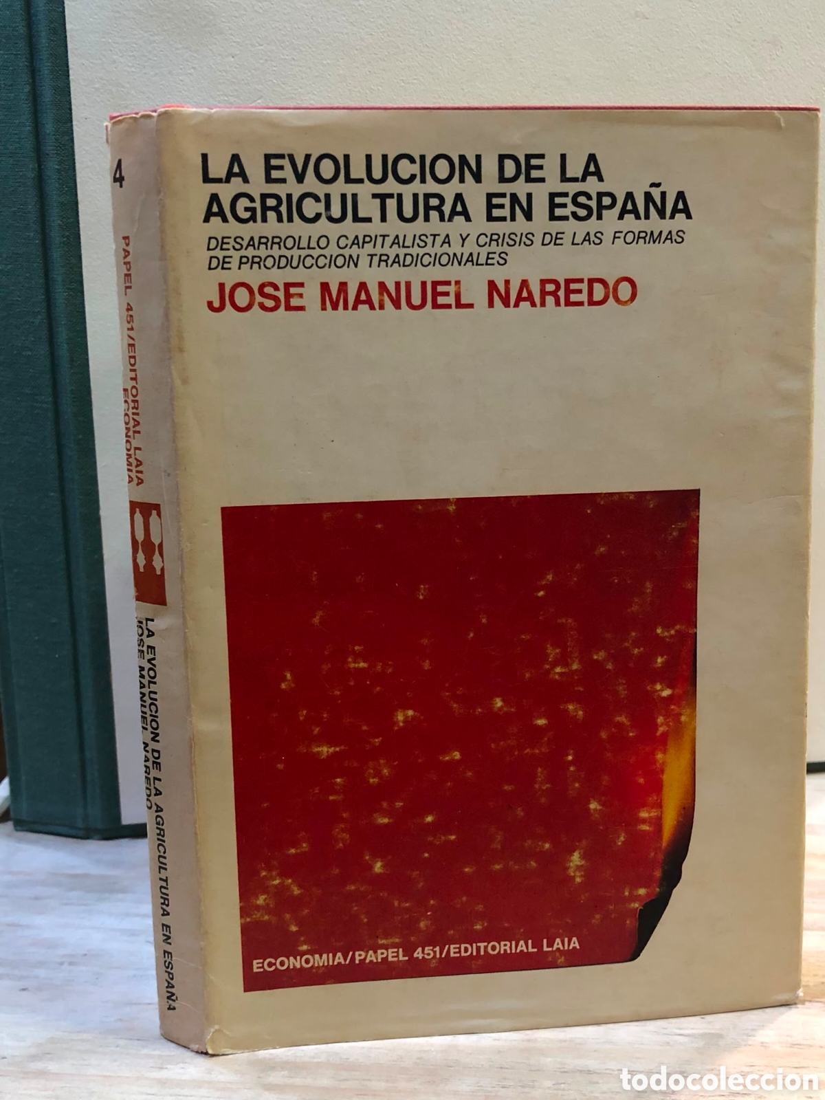 Libros de segunda mano: La evolucion de la agricultura en Espa&ntilde;a. Desarrollo capitalista y... - Jos&eacute; Manuel Naredo