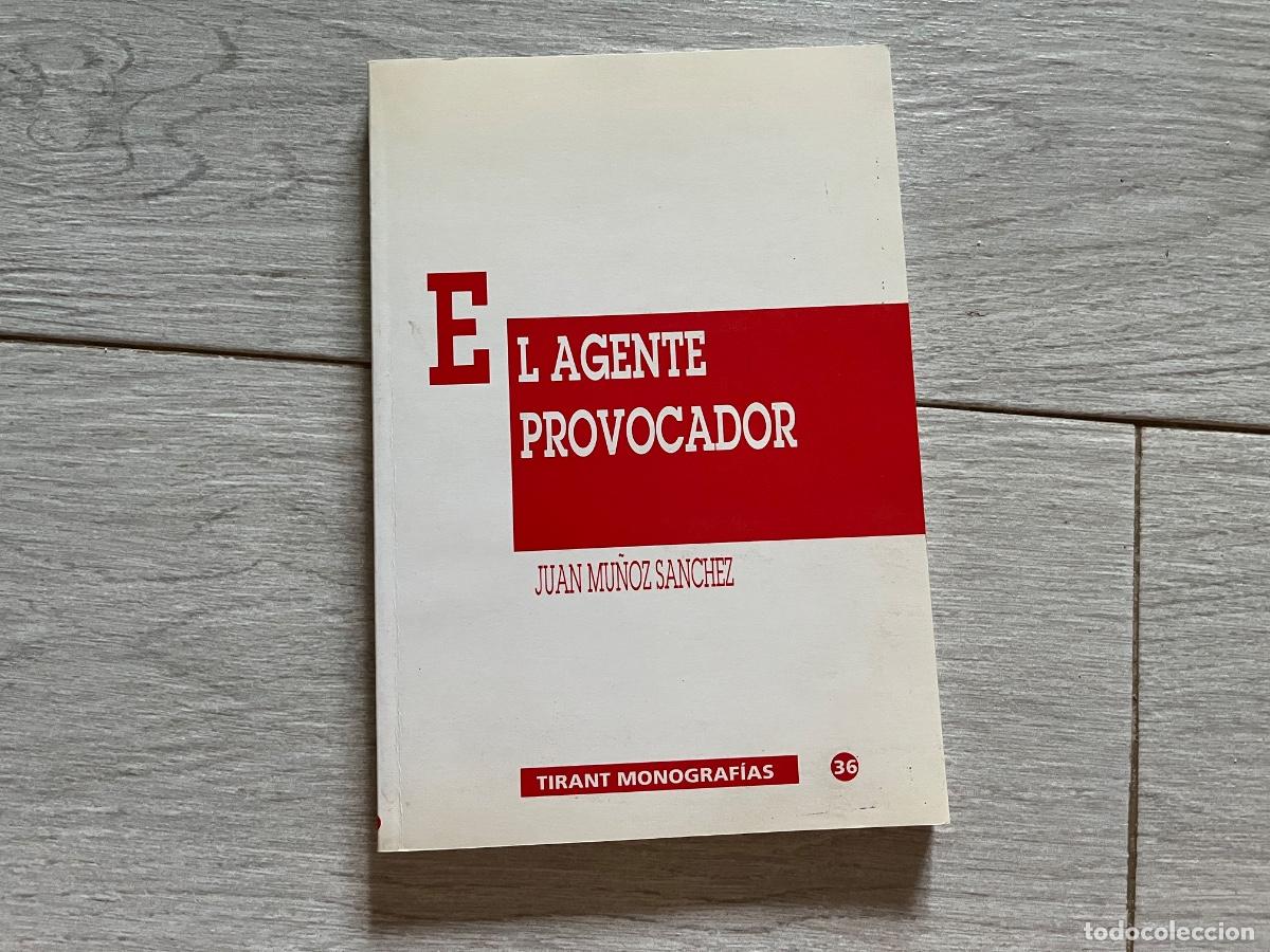 Libros de segunda mano: El agente provocador - DeJuan Mu&ntilde;oz S&aacute;nchez