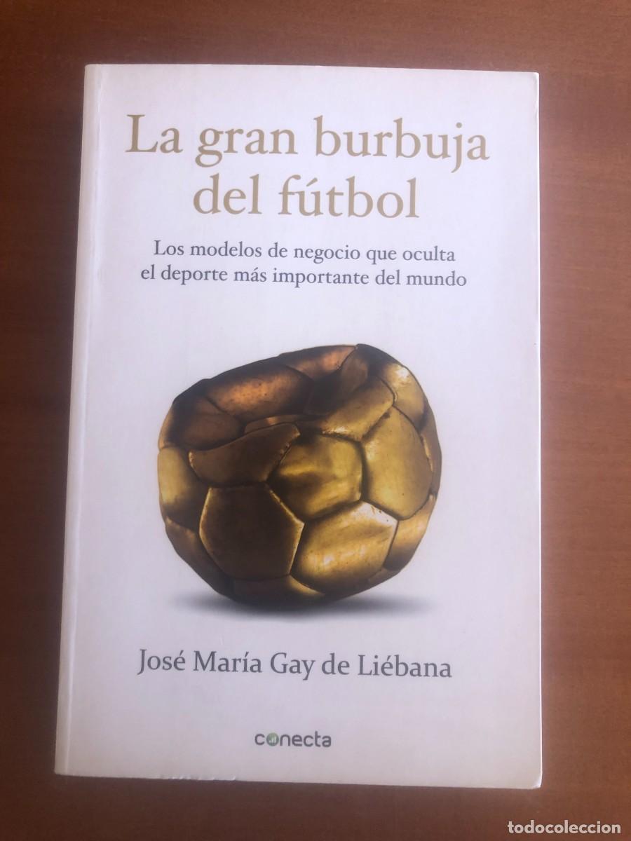 Libros de segunda mano: La gran burbuja del f&uacute;tbol