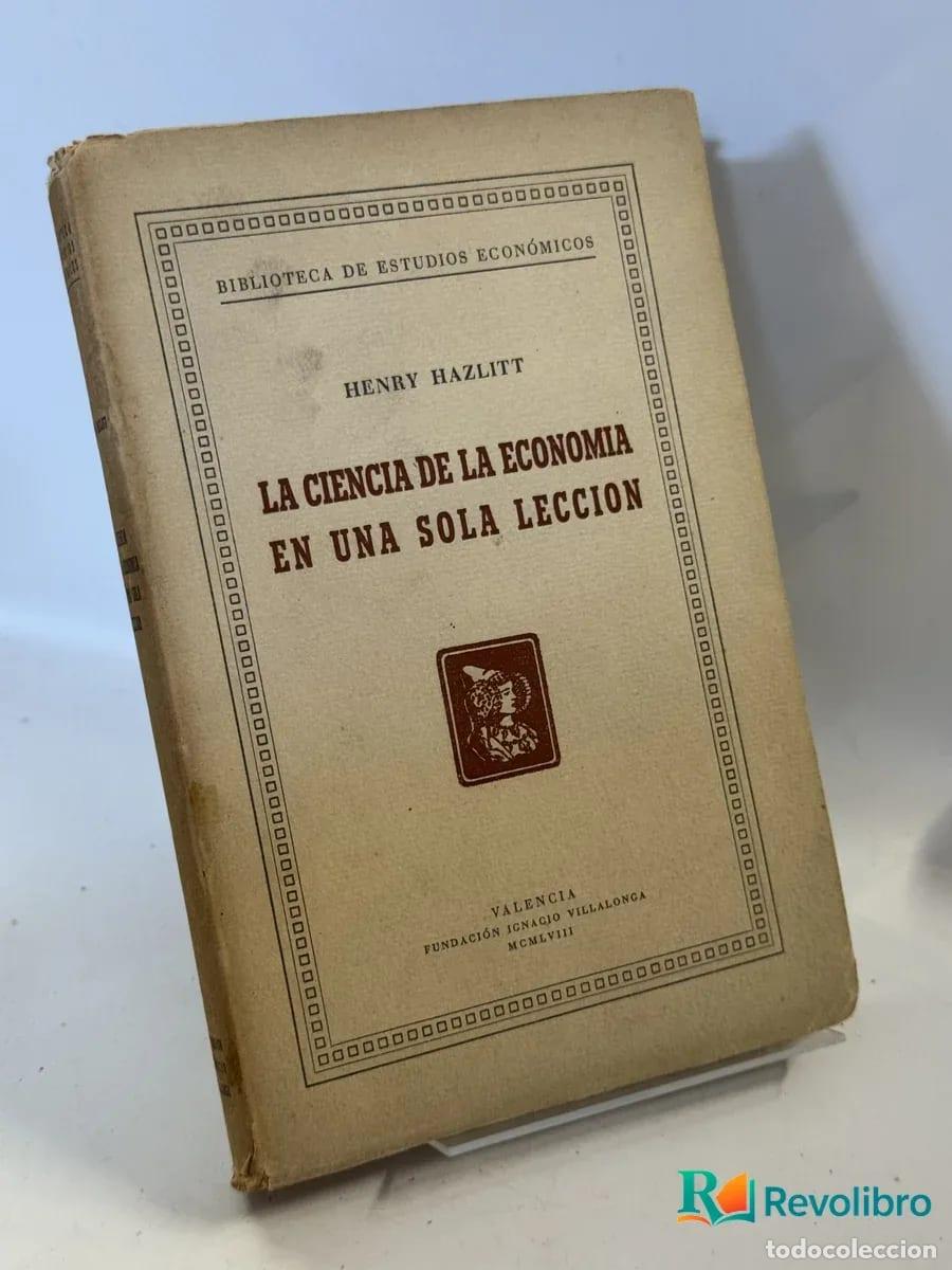 Libros de segunda mano: La Ciencia de la Economia en una Sola Leccion - Henry Hazlitt