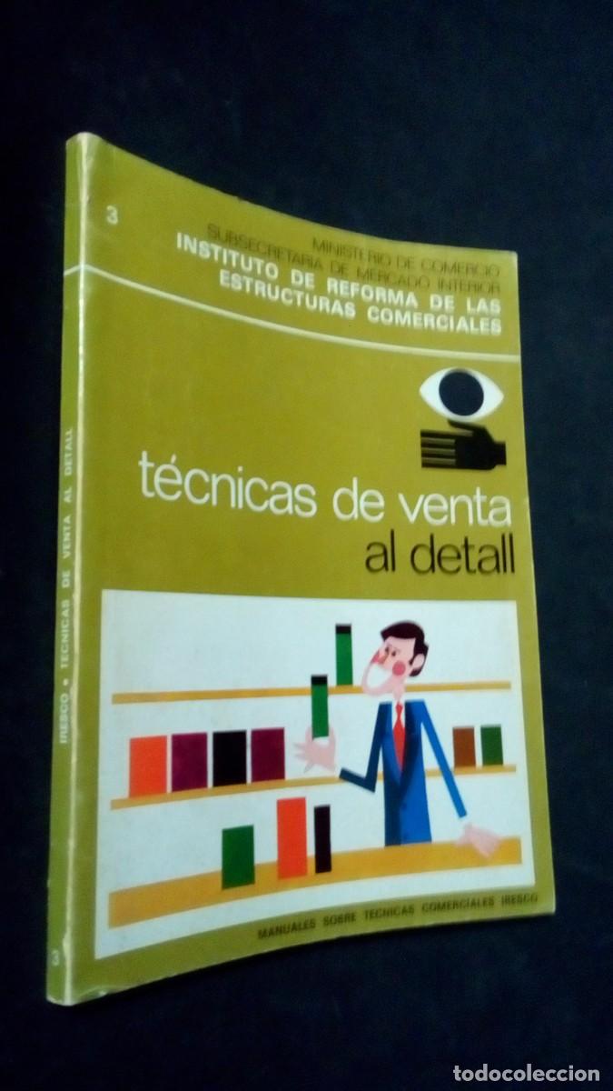 Libros de segunda mano: T&eacute;cnicas de venta al detall por Feliciano Hern&aacute;ndez Oliver de Iresco en Madrid 1976