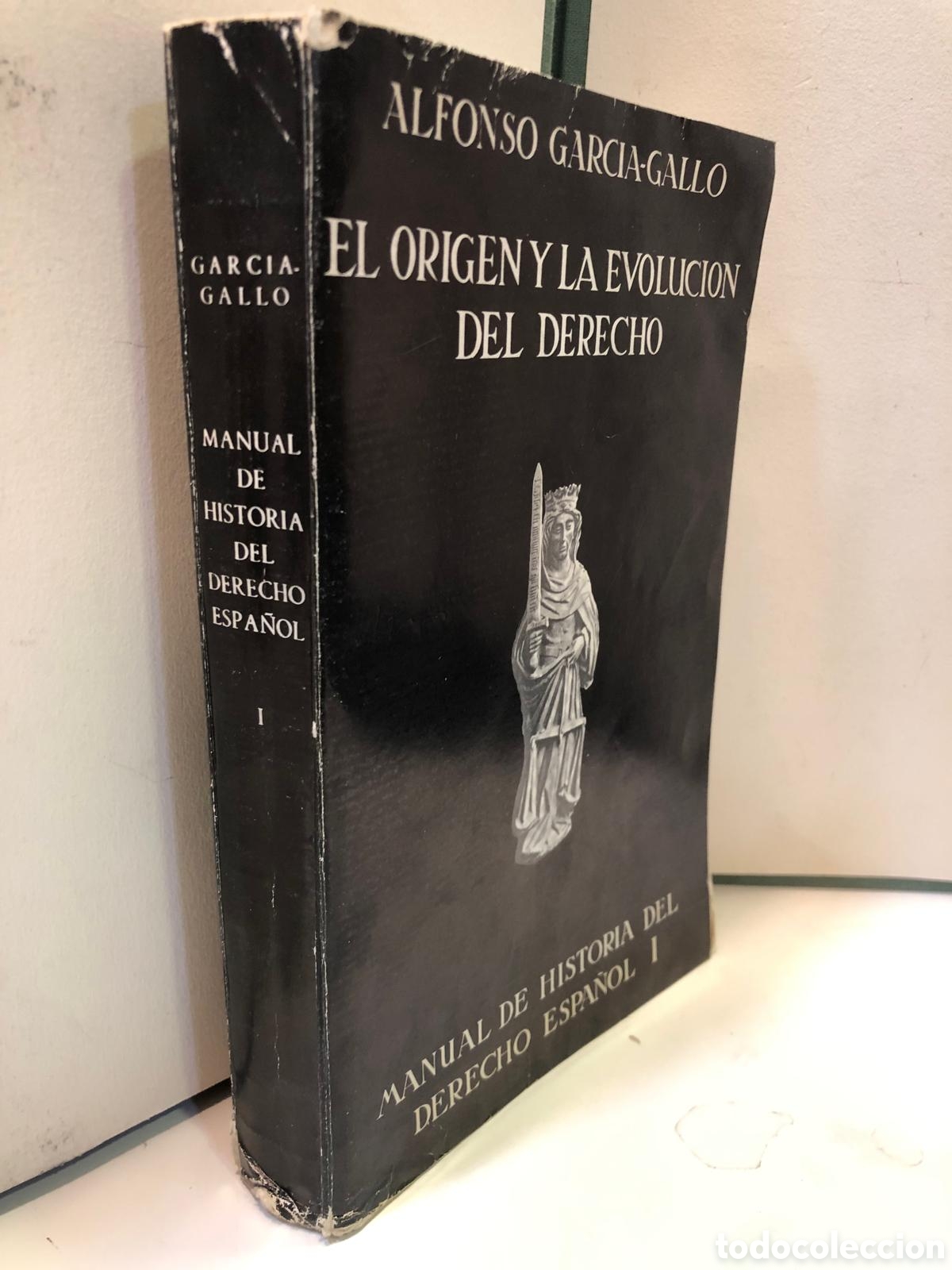 Second hand books: El origen y la evoluci&oacute;n del derecho. Manual de historia del derecho espanol I - A. Garc&iacute;a-Gallo