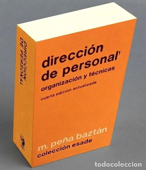 Libros de segunda mano: �M1240 - DIRECCION DE PERSONAL. ORGANIZACION Y TECNICAS. MANUEL PE&Ntilde;A BAZTAN.