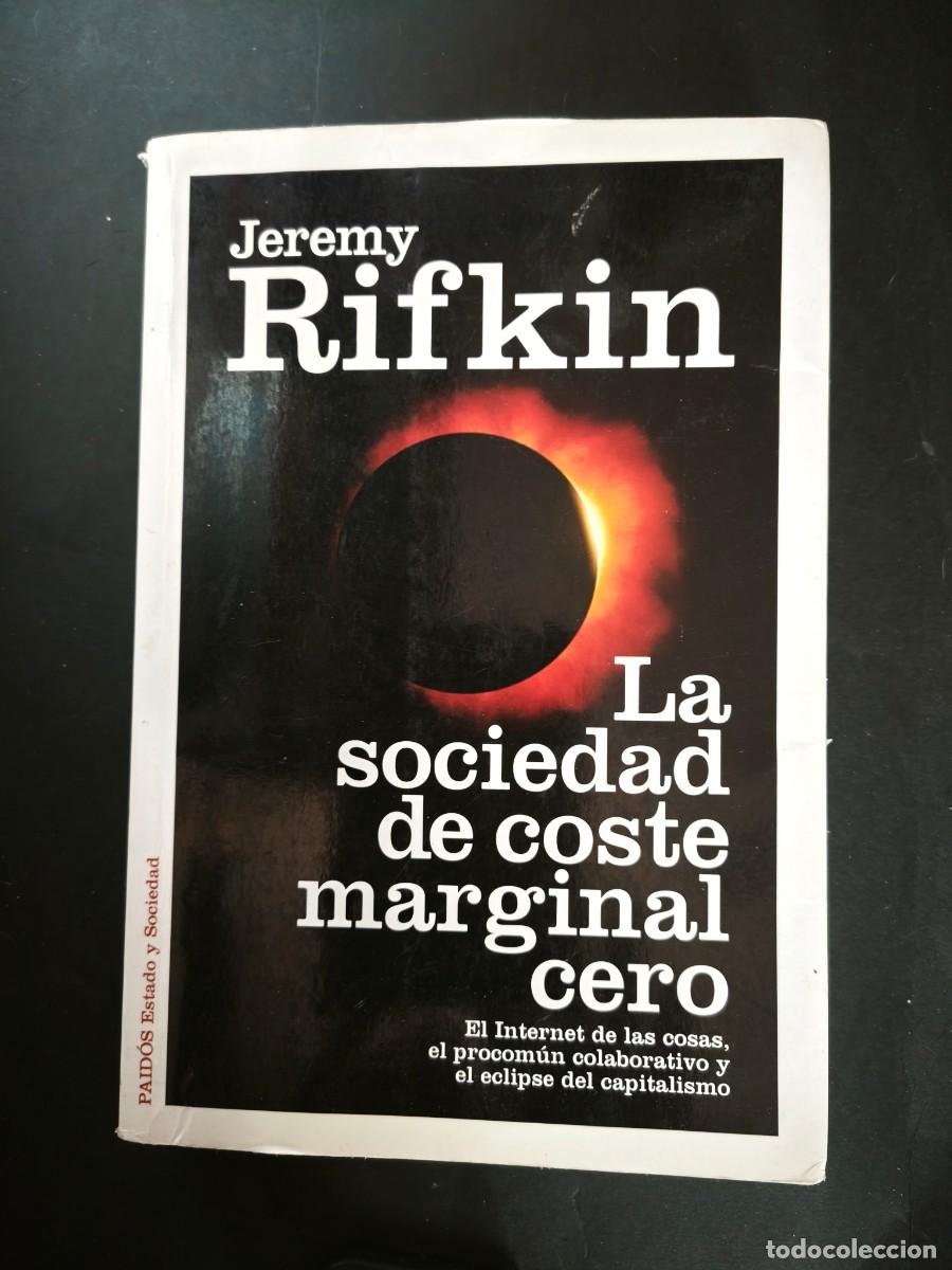 Libros de segunda mano: La sociedad de coste marginal cero - Jeremy Rifkin