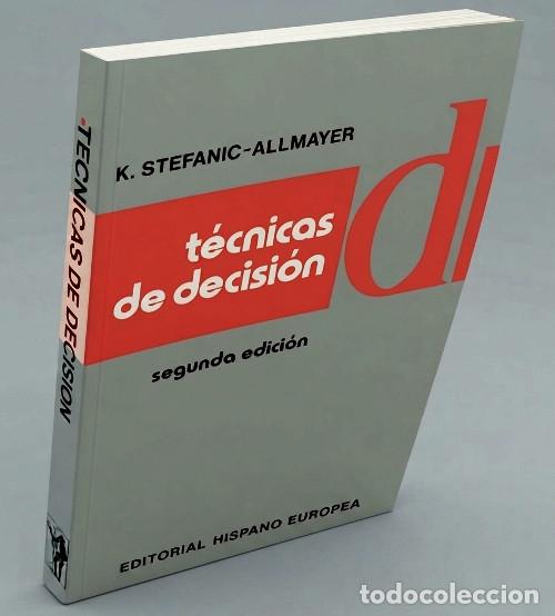 Libros de segunda mano: M1241 - TECNICAS DE DECISION. STEFANIC ALLMAYER. EMPRESA. DIRECCION DE EMPRESAS. COMERCIO.