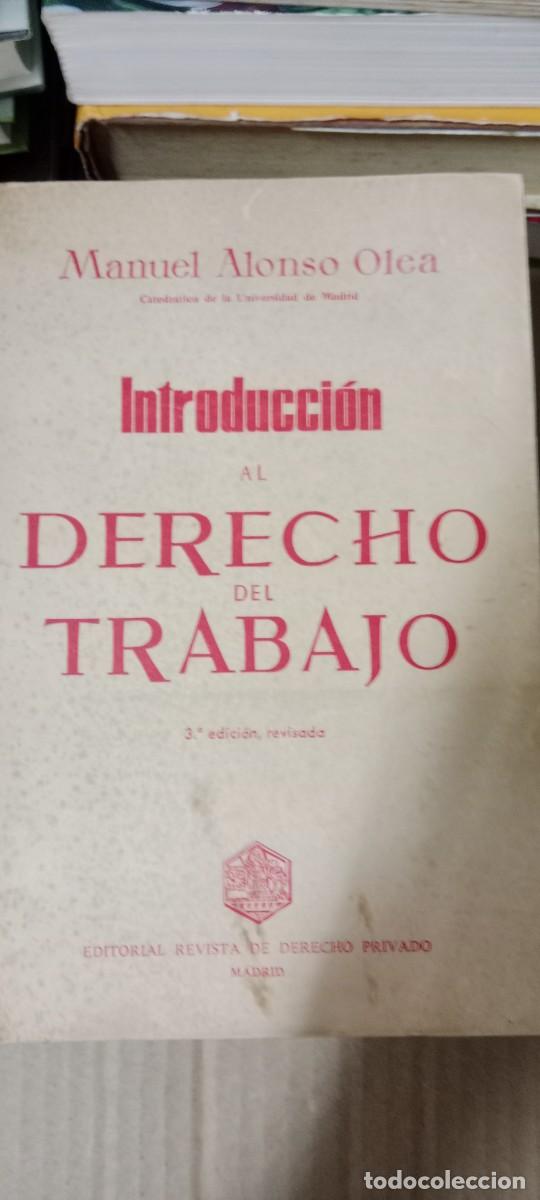 Libros de segunda mano: INTRODUCCION AL DERECHO DEL TRABAJO MANUEL ALONSO LIBRO CC-CE44