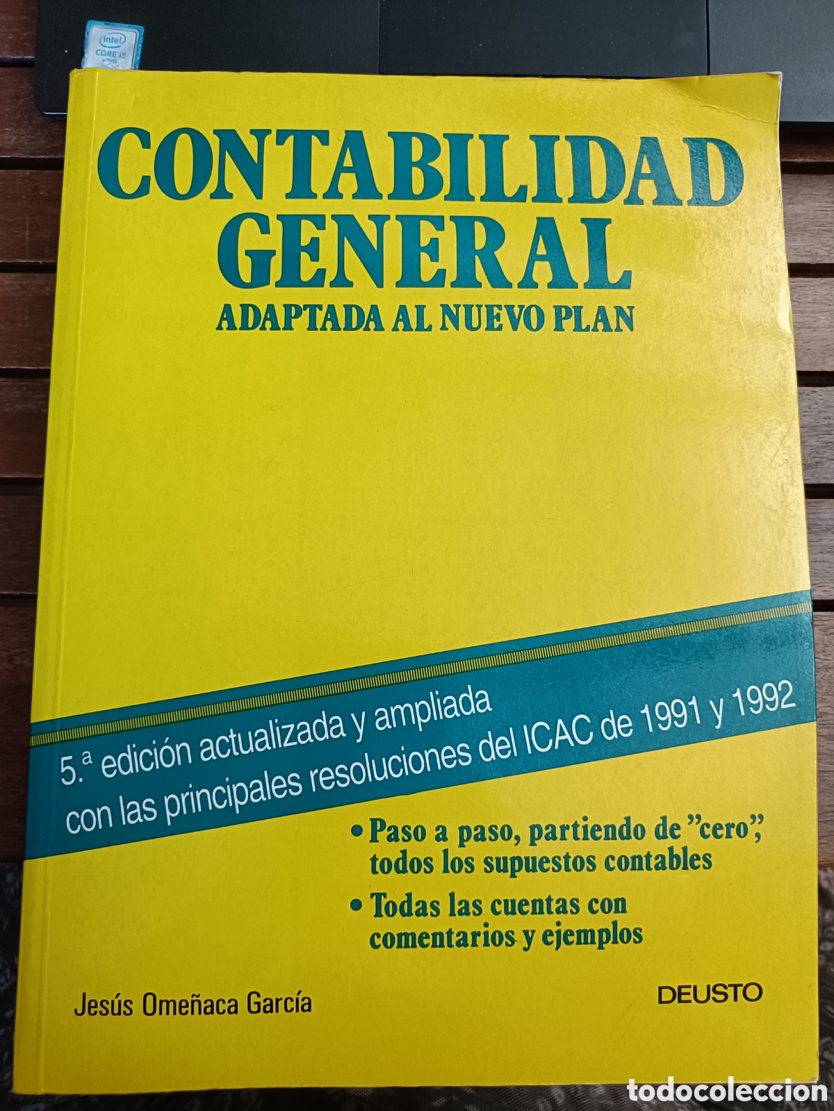 Libros de segunda mano: Contabilidad general adaptada al nuevo plan, Jes&uacute;s Ome&ntilde;aca Garc&iacute;a. Ediciones Deusto, econom&iacute;a