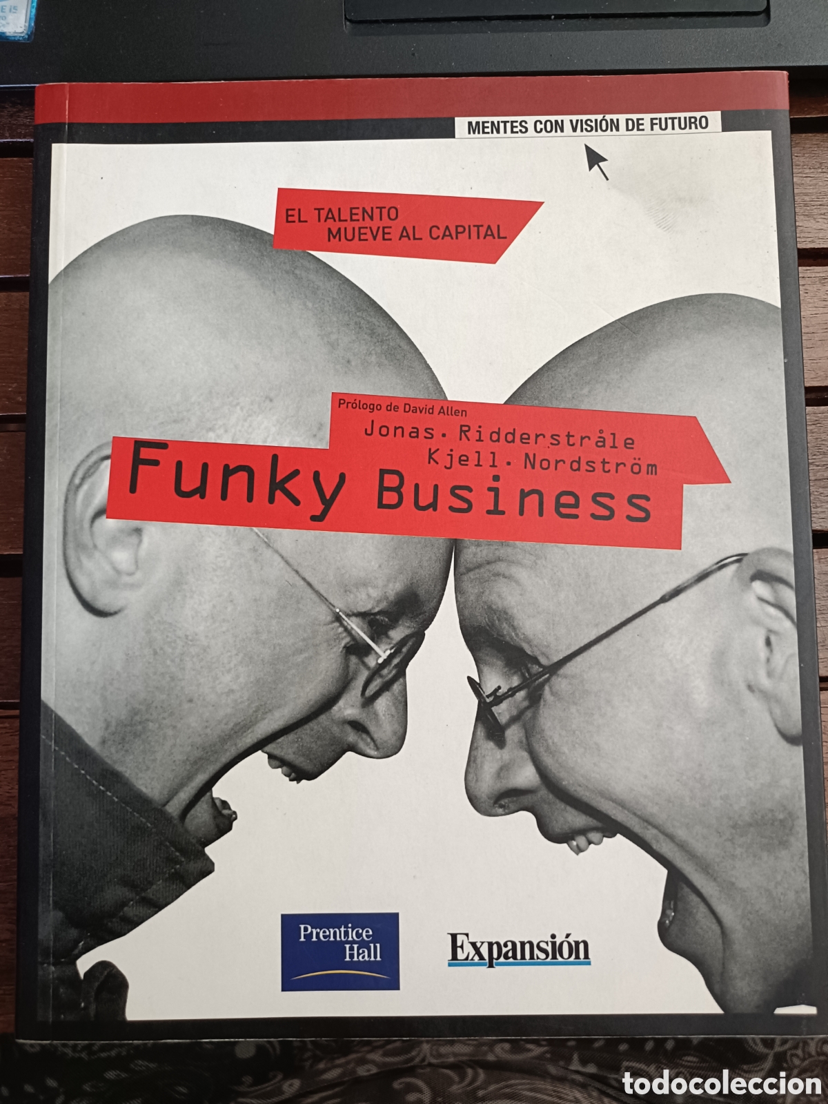Libros de segunda mano: Funky business, Jonas Ridderstrale y Kjell Nordstrom. Expansion, Prentice Hall. Econom&iacute;a