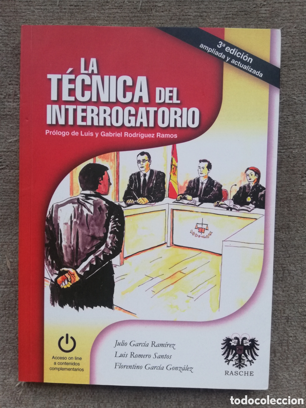 Libros de segunda mano: La t&eacute;cnica del interrogatorio. 3&ordf; edici&oacute;n ampliada y actualizada 2012